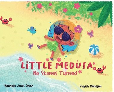 Rachelle Jones Smith - Little Medusa, Inbunden