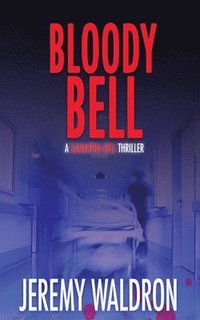 bokomslag Bloody Bell
