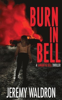 Burn in Bell 1