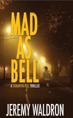 bokomslag Mad as Bell