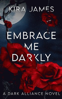 Embrace Me Darkly