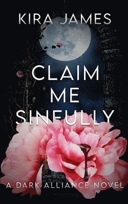 bokomslag Claim Me Sinfully