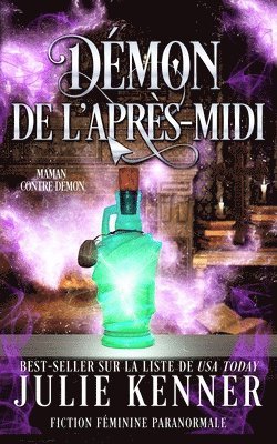 Julie Kenner - Démon de l'après-midi, Häftad