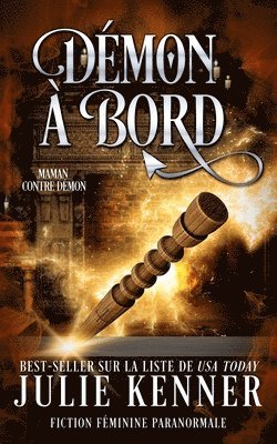 Julie Kenner - Démon à bord, Häftad