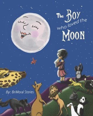 The Boy Who Loved the Moon 1