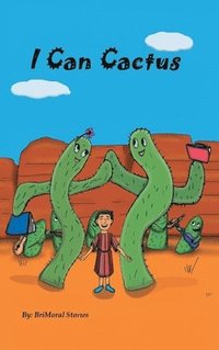 bokomslag I Can Cactus