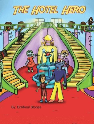 Brimoral Stories, BriMoral Stories - Hotel Hero, Inbunden