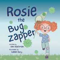 bokomslag Rosie the Bug Zapper