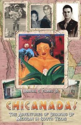 Manuel C Flores, Manuel C. Flores - Chicanadas, Häftad