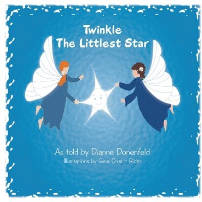 Dianne Donenfeld - Twinkle The Littlest Star, Häftad