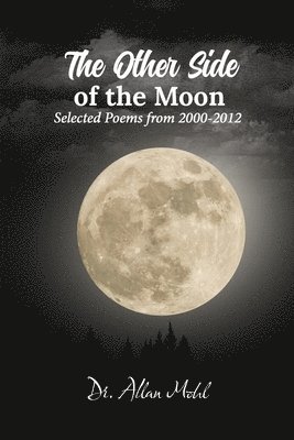Mohl, Allan Mohl, Dr. Allan Mohl - Other Side of The Moon, Häftad