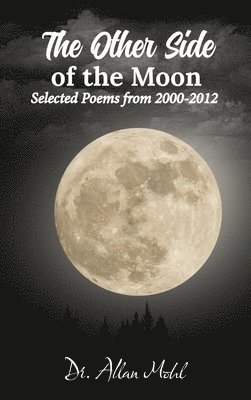 Mohl, Allan Mohl, Dr. Allan Mohl - Other Side of the Moon, Inbunden