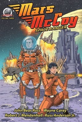 Mars McCoy-Space Ranger Volume Three
