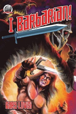 Gary Lovisi - I, Barbarian!, Häftad