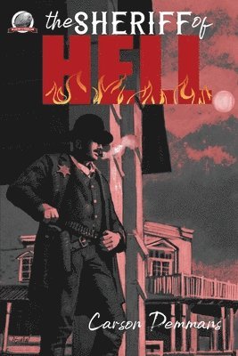 Carson Demmans - Sheriff of Hell, Häftad
