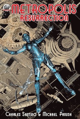 Michael Panush, Charles Santino - Metropolis Resurrection, Häftad