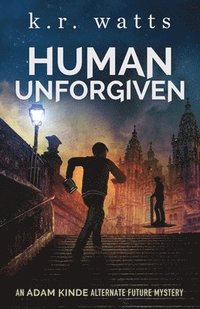 bokomslag Human Unforgiven