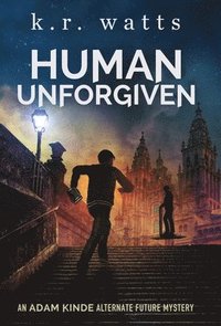 bokomslag Human Unforgiven