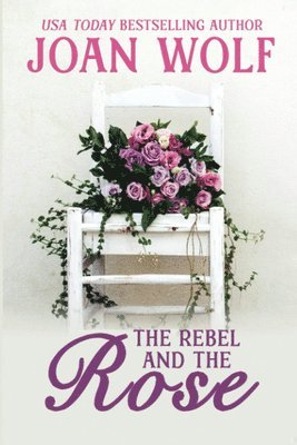 The Rebel and the Rose 1