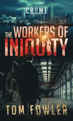 The Workers of Iniquity 1