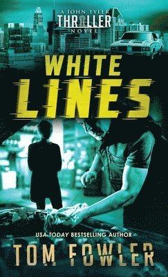 Tom Fowler - White Lines, Inbunden
