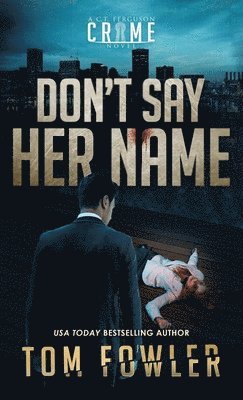 Don't Say Her Name 1