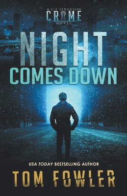 Night Comes Down 1
