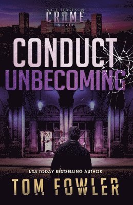 Conduct Unbecoming