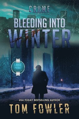 Tom Fowler - Bleeding into Winter, Häftad