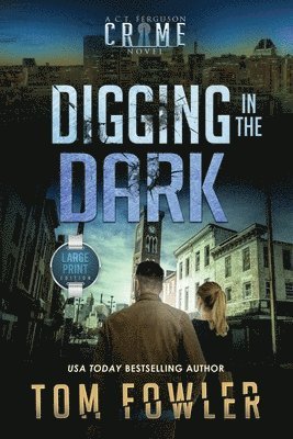 bokomslag Digging in the Dark