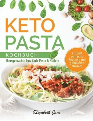 bokomslag Keto Pasta Kochbuch