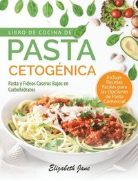 bokomslag Libro De Cocina De Pasta Cetognica