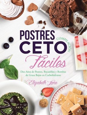 Elizabeth Jane - Postres Compilación Ceto Fáciles, Inbunden