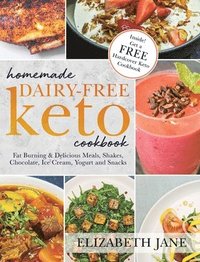 bokomslag Homemade Dairy-Free Keto Cookbook