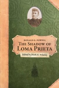 bokomslag The Shadow of Loma Prieta