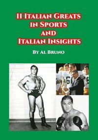bokomslag 11 Italian Greats in Sports and Italian Insights