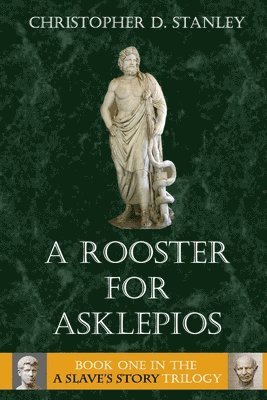 A Rooster for Asklepios 1