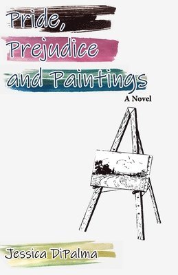 bokomslag Pride, Prejudice and Paintings