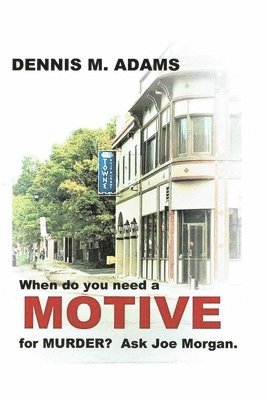 Dennis M. Adams - Motive, Häftad. Tillgänglighet: Lägg i varukorg