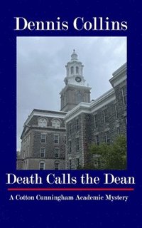 bokomslag Death Calls the Dean