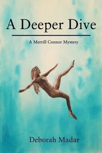 bokomslag A Deeper Dive