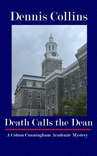 bokomslag Death Calls the Dean