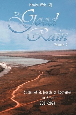 bokomslag Good Rain Volume II