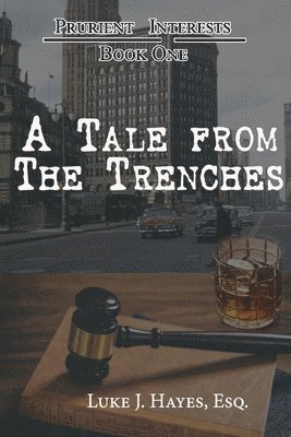 A Tale From the Trenches 1