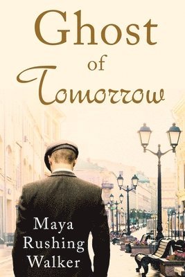 Maya Rushing Walker - Ghost of Tomorrow, Häftad