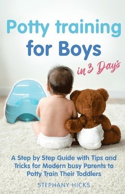 bokomslag Potty Training for Boys in 3 Days