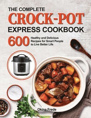 The Complete Crock-Pot Express Cookbook 1