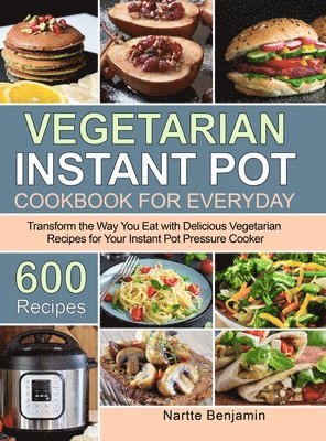 bokomslag Vegetarian Instant Pot for Everyday