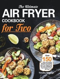 bokomslag The Ultimate Air Fryer Cookbook for Two