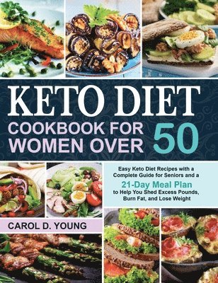 Keto Diet Cookbook for Women Over 50 1